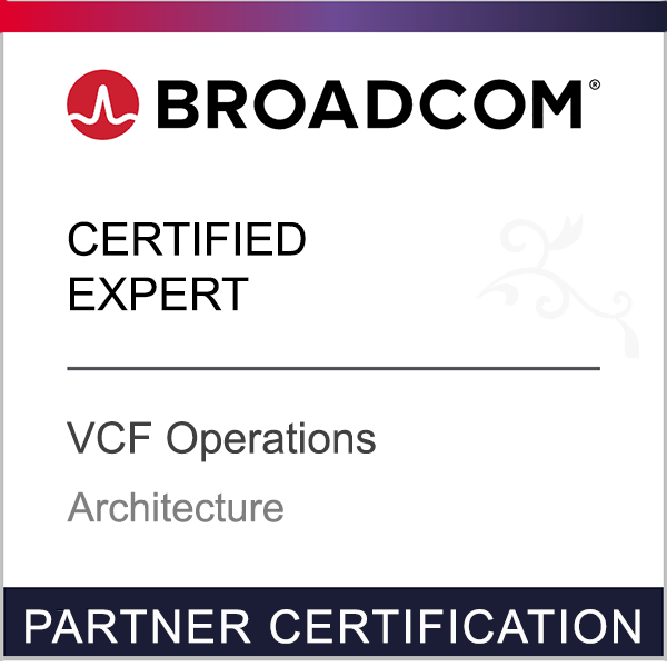 Broadcom Certified Expert — VCF Operations Architecture